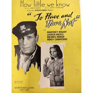 How‎ Little We Know Sheet Music Mercer Carmichael To Have And Have Not
